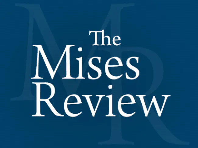 The Mises Review